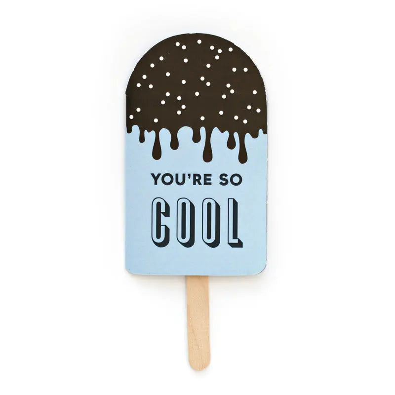 You're So Cool Popsicle Greeting Card